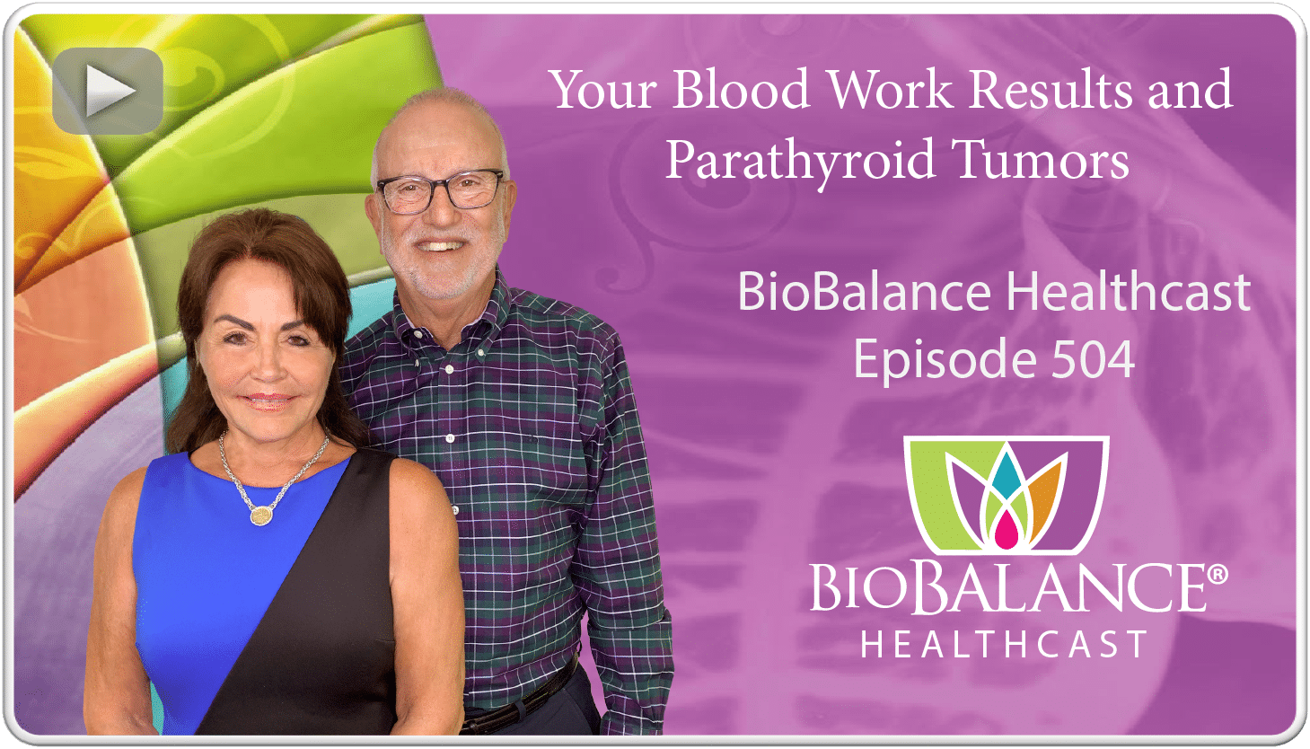 Your Blood Work Results And Parathyroid Tumors BioBalance Health